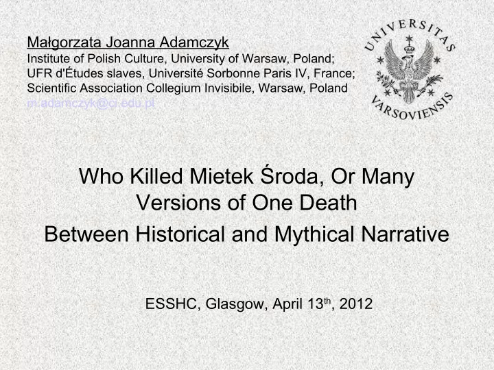 who killed mietek roda or many versions of one death