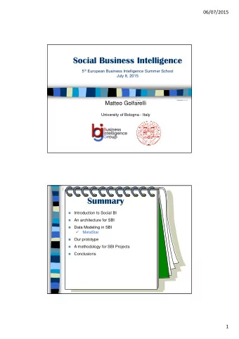Social Business Intelligence 5 th European Business Intelligence Summer School  July 8, 2015