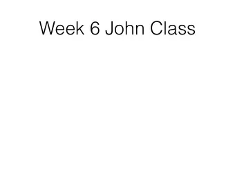 Week 6 John Class  Woman caught in adultery  Problem with the text  Ancient manuscripts