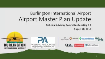 Airport Master Plan Update  Technical Advisory Committee Meeting # 1  August 28, 2018  1  AG