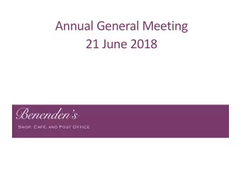 Benendens Shop, Caf, and Post Offic e  Agenda  Meeting opens  7:45  Management Committee