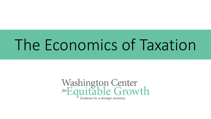 the economics of taxation