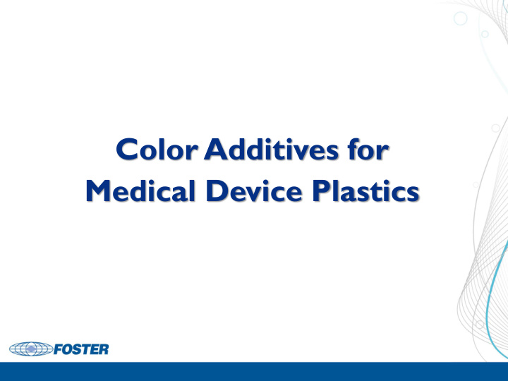 medical device plastics custom colored polymers