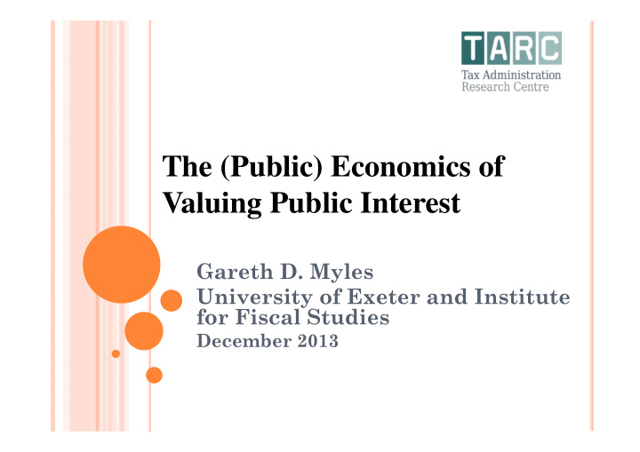 the public economics of valuing public interest