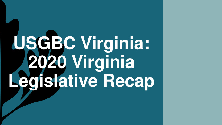 usgbc virginia 2020 virginia legislative recap 2020