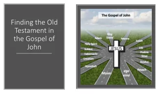 Testament in  the Gospel of  John  JESUS  Which one is the Deans Assistant?  Her offspring