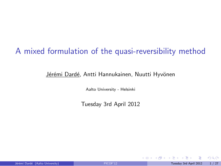 a mixed formulation of the quasi reversibility method