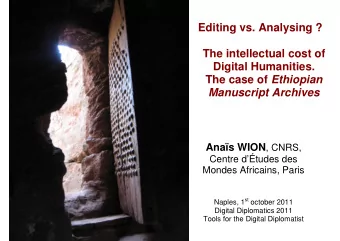 Editing vs. Analysing ?  The intellectual cost of  Digital Humanities. The case of Ethiopian