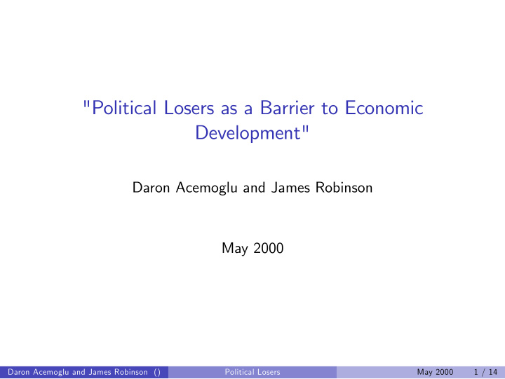 political losers as a barrier to economic development