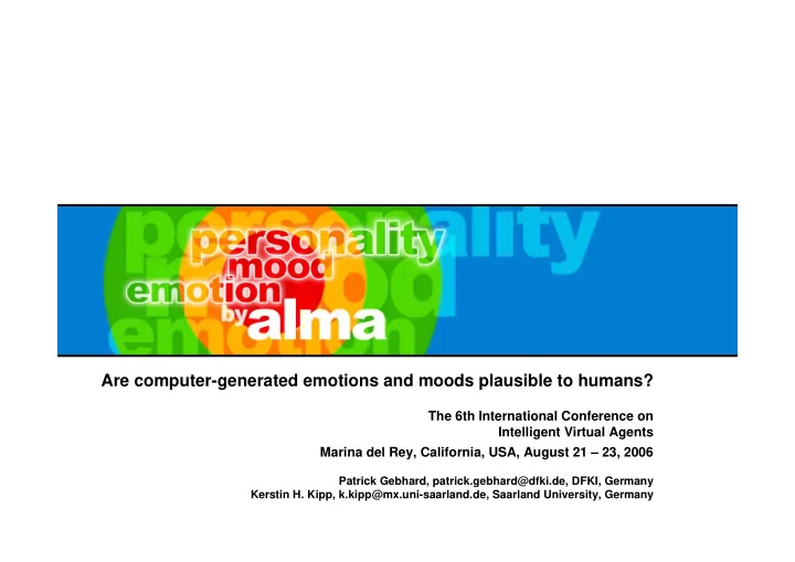are computer generated emotions and moods plausible to