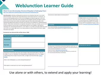 WebJunction Learner Guide  Use alone or with others, to extend and apply your learning!  Todays