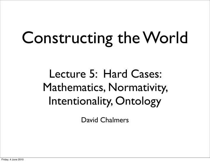 constructing the world
