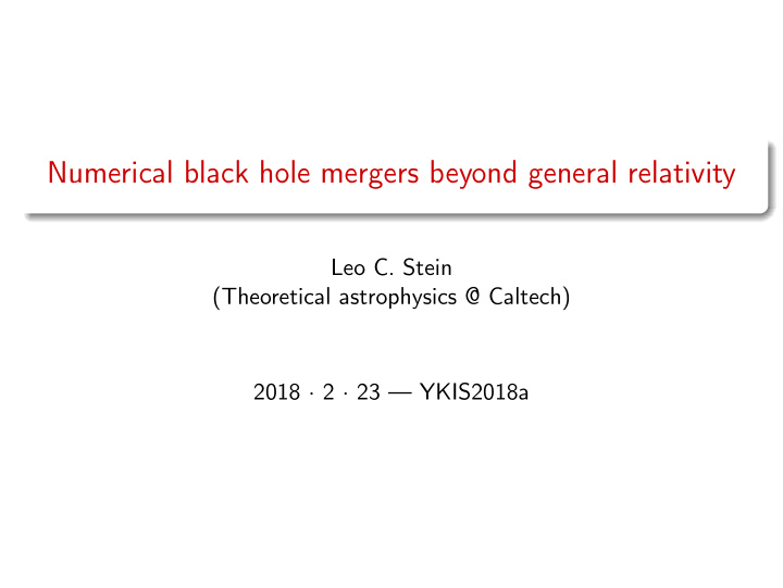 numerical black hole mergers beyond general relativity