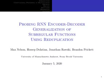 Probing RNN Encoder-Decoder  Generalization of  Subregular Functions  Using Reduplication  Max
