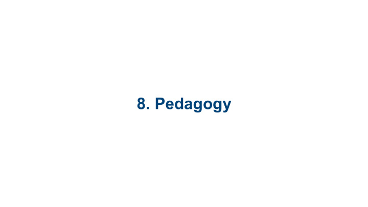 8 pedagogy pedagogy big questions