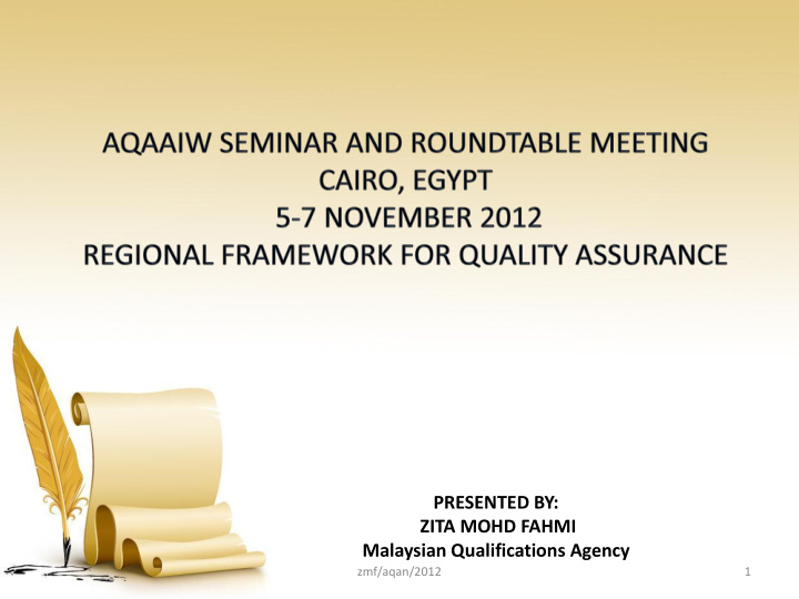 presented by zita mohd fahmi malaysian qualifications