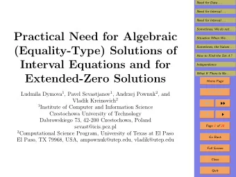 Practical Need for Algebraic  Situation When We . . .  (Equality-Type) Solutions of  Sometimes, the