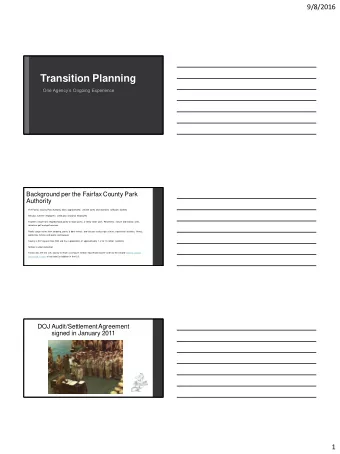 Transition Planning  One Agencys Ongoing Experience  Background per the Fairfax County Park