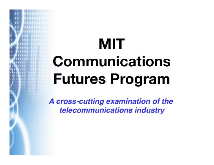mit communications futures program