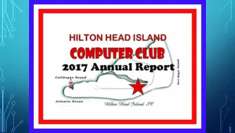 HILTON HEAD ISLAND COMPUTER CLUB  ANNUAL MEETING NOV 2017  AGENDA  WELCOME  &amp;   STATE OF THE