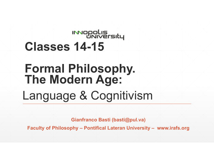 classes 14 15 formal philosophy the modern age language