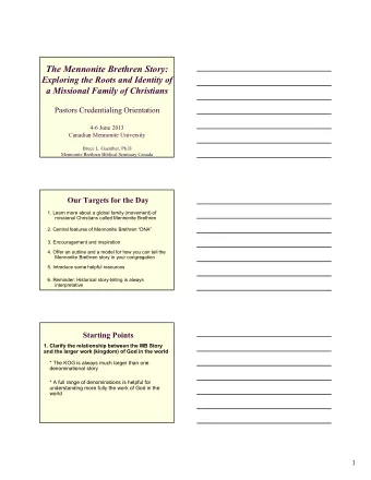 The Mennonite Brethren Story:  Exploring the Roots and Identity of  a Missional Family of