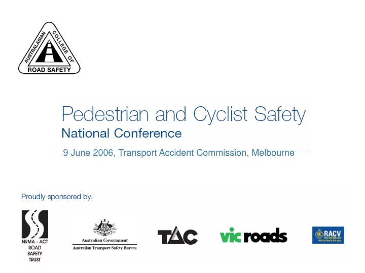 9 june 2006 transport accident commission melbourne