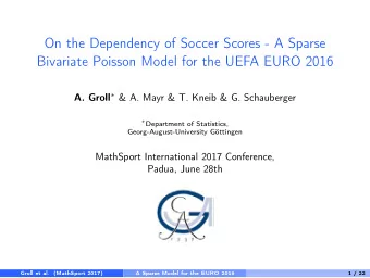 On the Dependency of Soccer Scores - A Sparse  Bivariate Poisson Model for the UEFA EURO 2016 A.