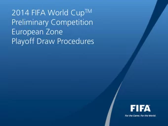 Playoff Draw Procedures  European Zone Playoff Draw Procedures  Playoff Format:  8 best runners-up