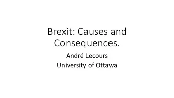 Consequences.  Andr Lecours  University of Ottawa  EU Member States  The European Union  The
