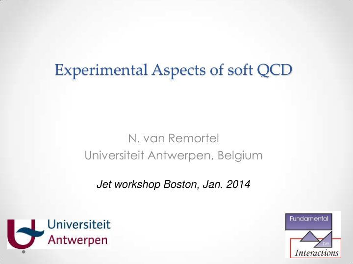 experimental aspects of soft qcd