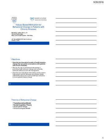 9/20/2016  Values-Based Motivation for  Behavioral Change in Patients with  Chronic Illnesses
