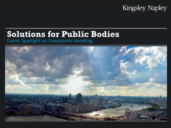 Solutions for Public Bodies  Event: Spotlight on Complaints Handling  A guide to best practice