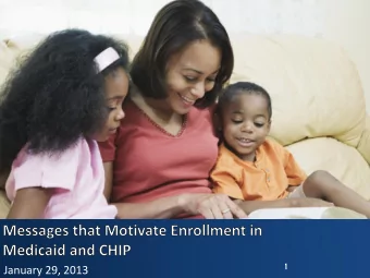 January 29, 2013  Agenda  What makes an effective message  What the research tells us