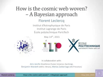 A Bayesian approach  Florent Leclercq Institut dAstrophysique de Paris  Institut Lagrange de