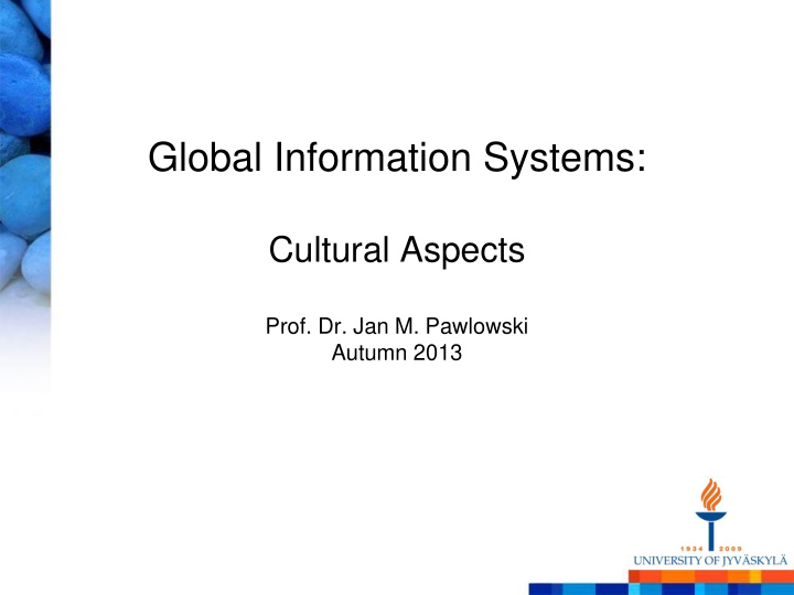 cultural aspects prof dr jan m pawlowski autumn 2013