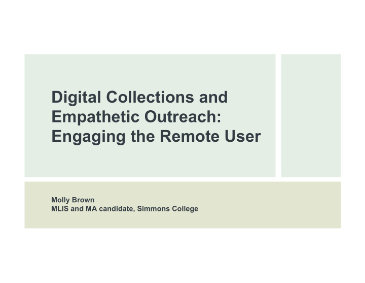 digital collections and empathetic outreach engaging the