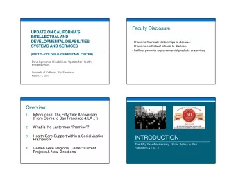 INTRODUCTION  Framework  The Fifty Year Anniversary  (From Selma to San  Golden Gate Regional