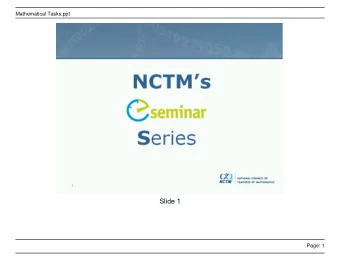 Slide 1  Page: 1  Mathematical Tasks.ppt  Effective Mathematics Instruction: The Role of