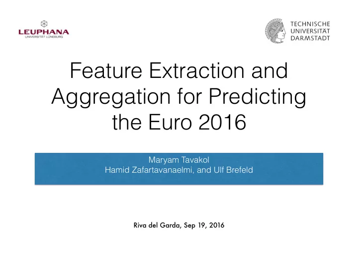 feature extraction and aggregation for predicting the