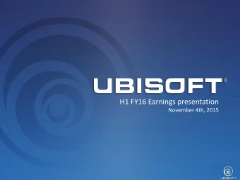 H1 FY16 Earnings presentation  November 4th, 2015  Yves Guillemot, President and Chief Executive