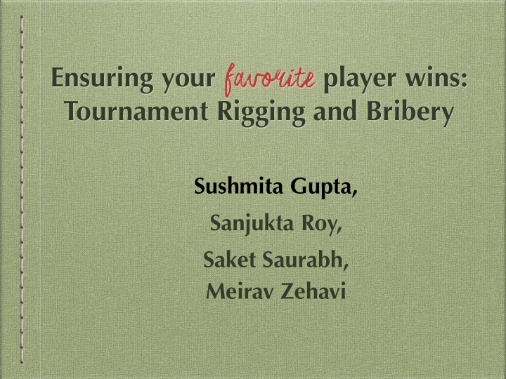 ensuring your favorite player wins tournament rigging and
