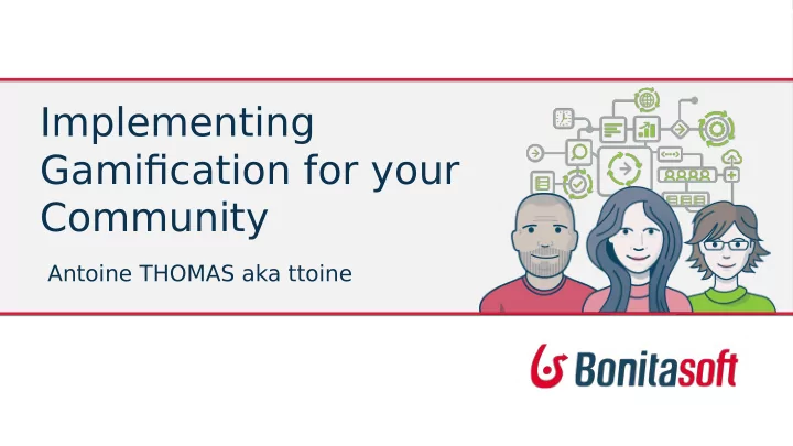 implementing gamifjcation for your community