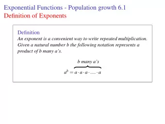 Exponential Functions - Population growth 6.1  Definition of Exponents  Definition  An exponent is