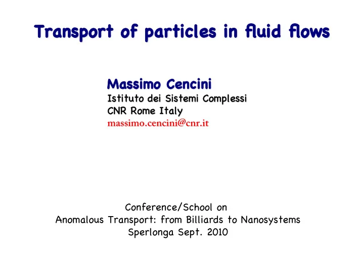 transport o of p particles i in fl fluid fl flows