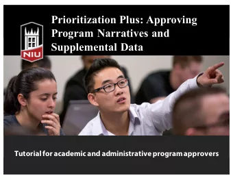 Prioritization Plus: Approving  Program Narratives and  Supplemental Data  Tutorial for academic
