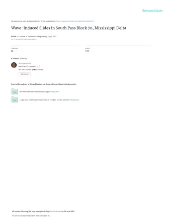 Wave-Induced Slides in South Pass Block 70, Mississippi Delta Article in Journal of Geotechnical