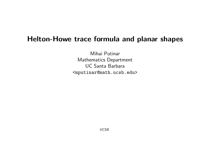 helton howe trace formula and planar shapes