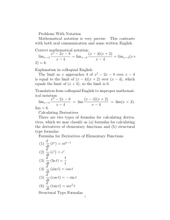 Problems With Notation  Mathematical notation is very precise.  This contrasts  with both oral
