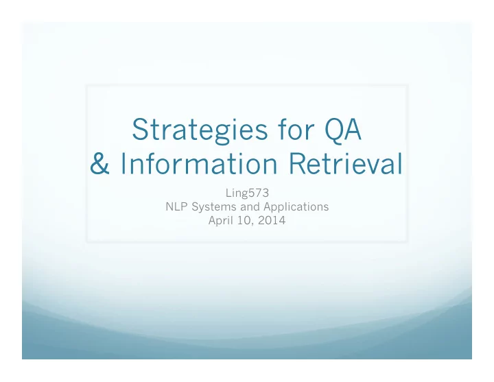 strategies for qa information retrieval